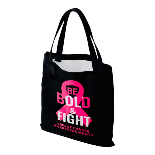 Be Bold & Fight Canvas Tote